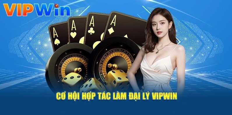 Hướng dẫn kiếm tiền Hoa hồng đại lý lên đến 50% từ vipwin