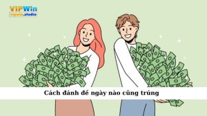 Cách đánh đề ngày nào cũng trúng